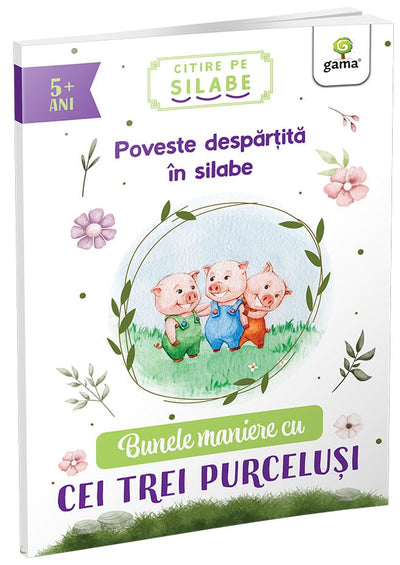 Bunele maniere cu cei trei purcelusi