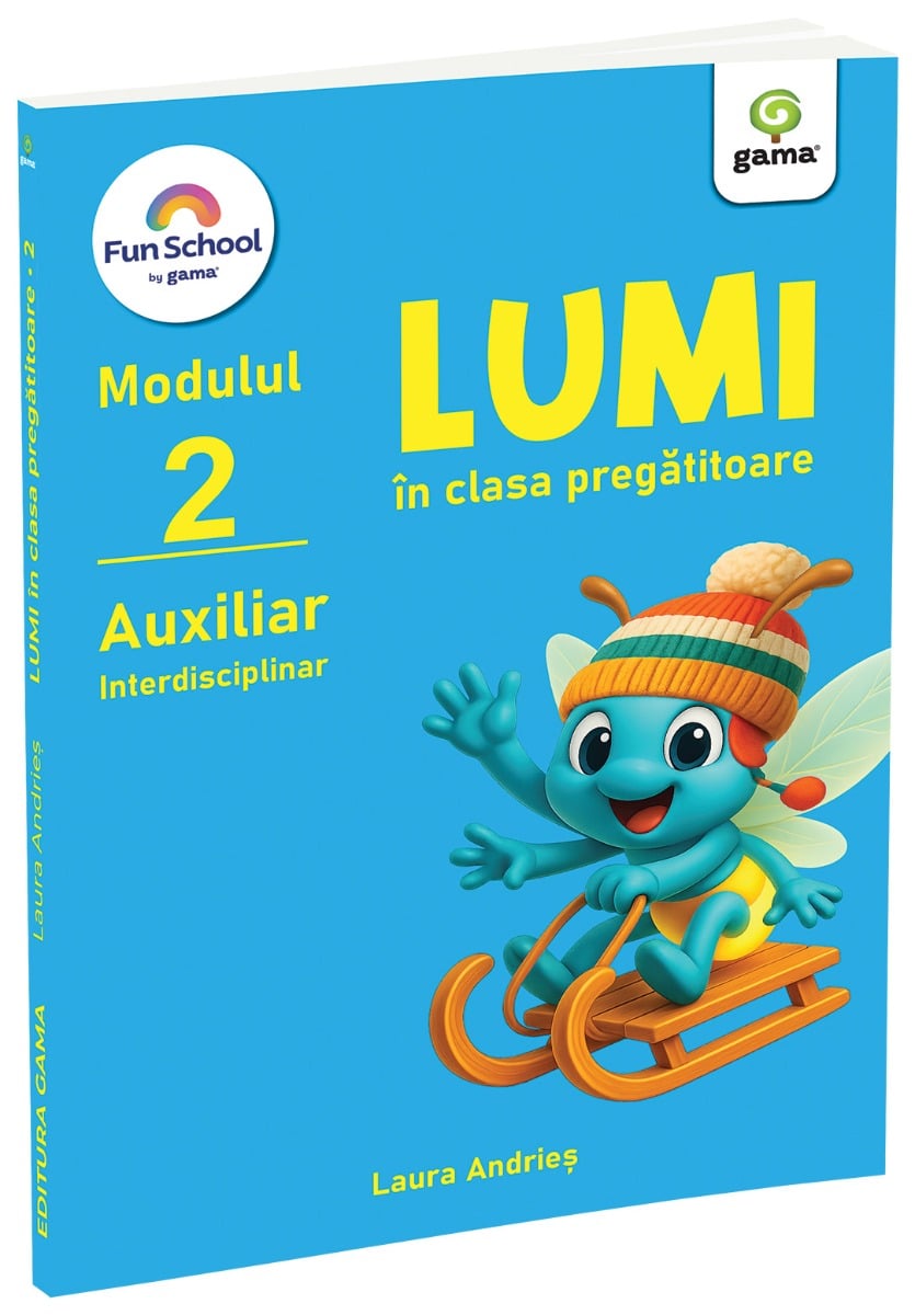 Lumi in clasa pregatitoare - auxiliar interdisciplinar, modulul II
