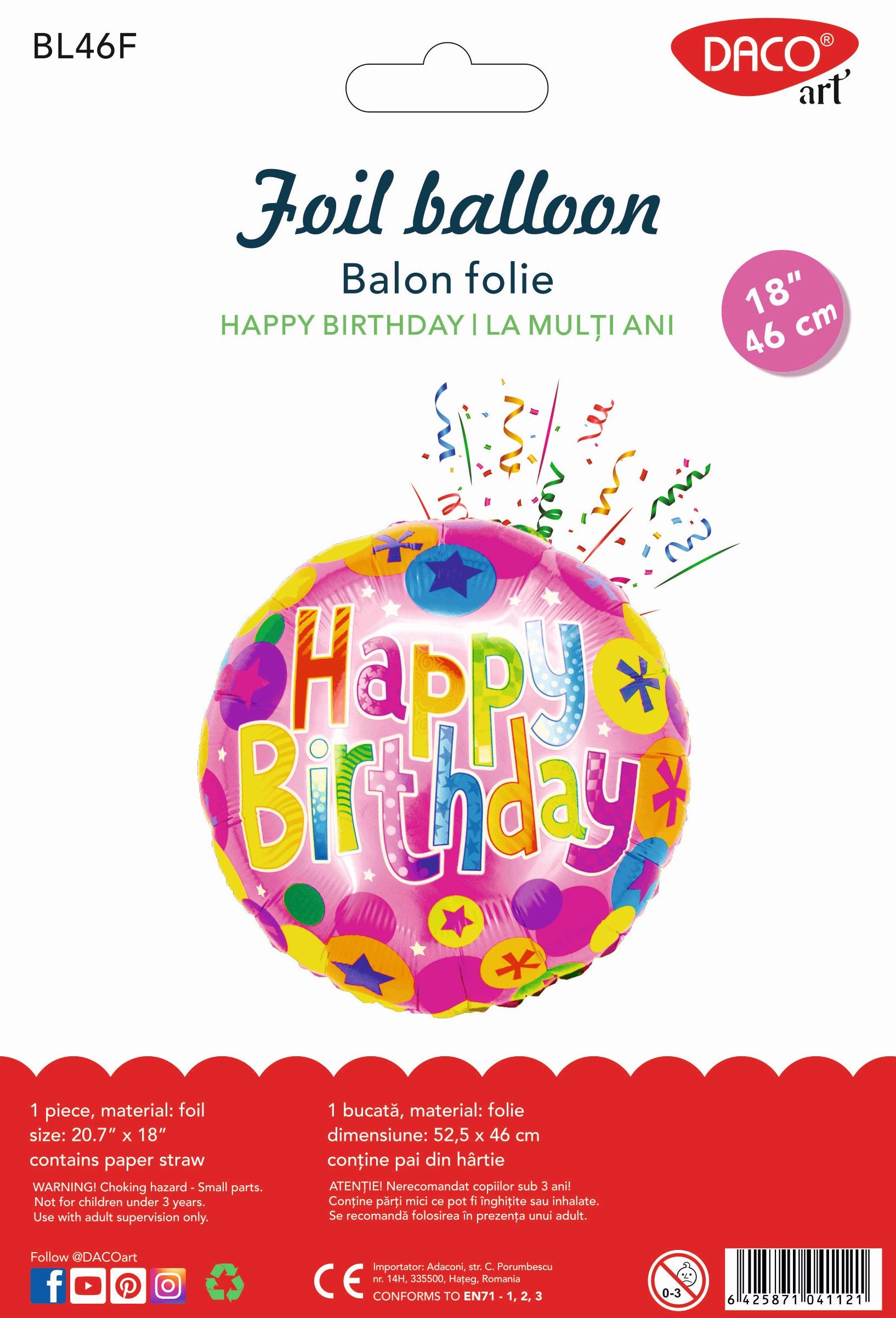 Balon rotund din folie metalizată cu mesajul Happy Birthday și design multicolor, brand DACO art, cod produs BL46F, include pai din hârtie.