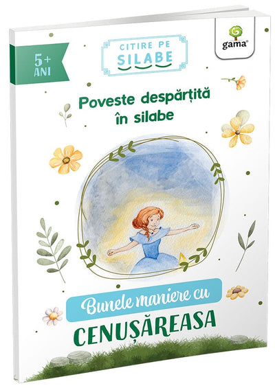 Bunele maniere cu Cenusareasa