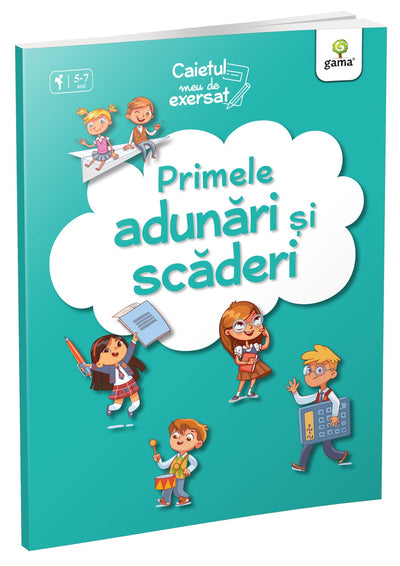 Primele adunari si scaderi (caiet de exercitii grafice)