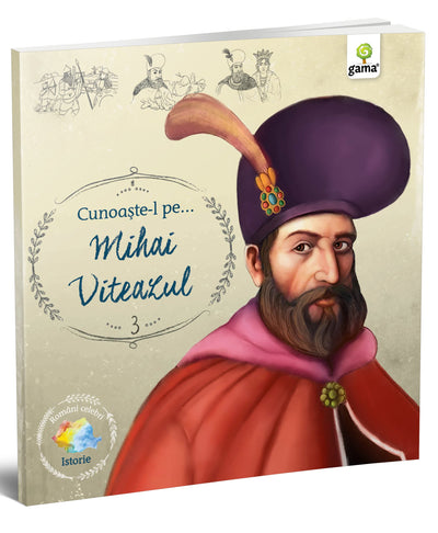 Cunoaste-l pe... Mihai Viteazul