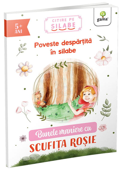 Bunele maniere cu Scufita Rosie